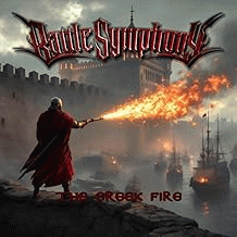 Battle Symphony : The Greek Fire